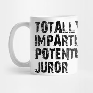 totally impartial potential juror Mug